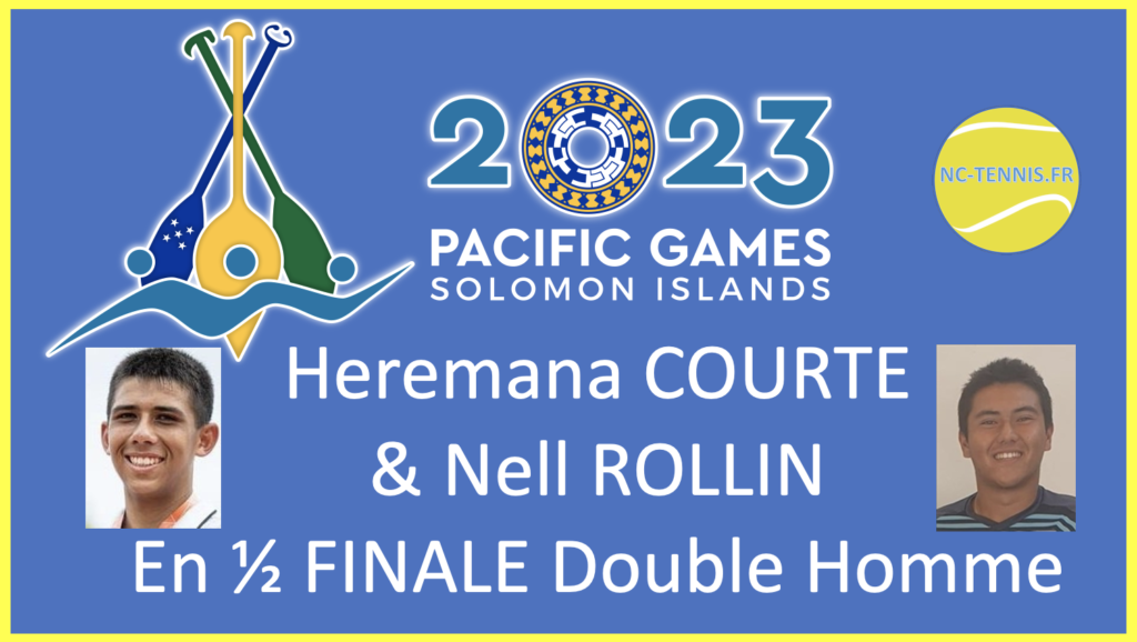 Heremana COURTE et Nell ROLLIN en demi Finale Double des Jeux du Pacifique 2023, Heremana COURTE, Nell ROLLIN, jeux du pacifique 2023, Tennis Nouvelle Calédonie, nc-tennis.fr