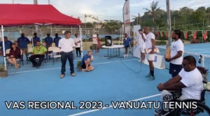 VAS REGIONAL 2023, VANUATU TENNIS, Richard PUGIBET, Nickolas N’Godrela, Lysiane Moto-Nekiriai, TC PAITA, OCEANIA TENNIS, IHMPACIFIC, nc-tennis.fr