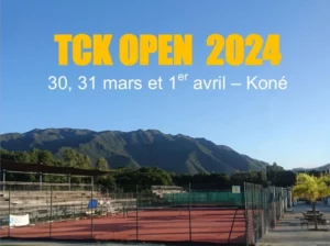 TCK OPEN 2024, Tennis Club de Koné, tennis Nouvelle-Caledonie, nc-tennis